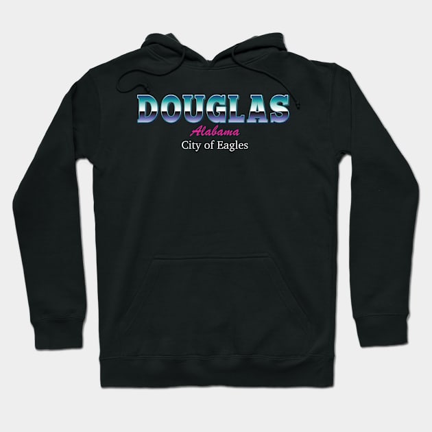 Douglas  Alabama City Of Eagle Hoodie by ComarMart